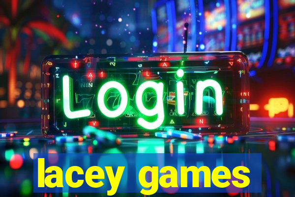 lacey games